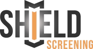 Shield Screening